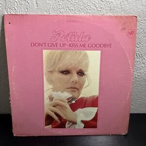 Petula Clark Don't Give Up Kiss Me Goodbye Vinyl Record Vogue Record WS 1743